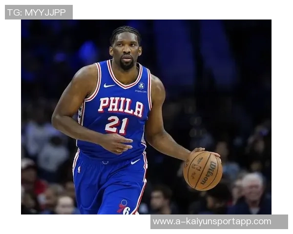 恩比德复出状态良好名记透露出场时间限制在20分钟内