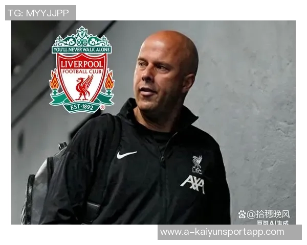 利物浦暂停与斯洛特续约谈判需提升表现以保住下赛季职位